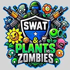 SWAT & Plants vs Zombies